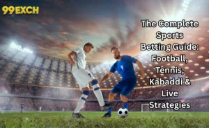 The Complete Sports Betting Guide Football, Tennis, Kabaddi & Live Strategies